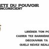 Les Secrets du Pouvoir de votre Inconscient
